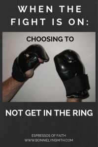 Choosing to Not Get in the Ring