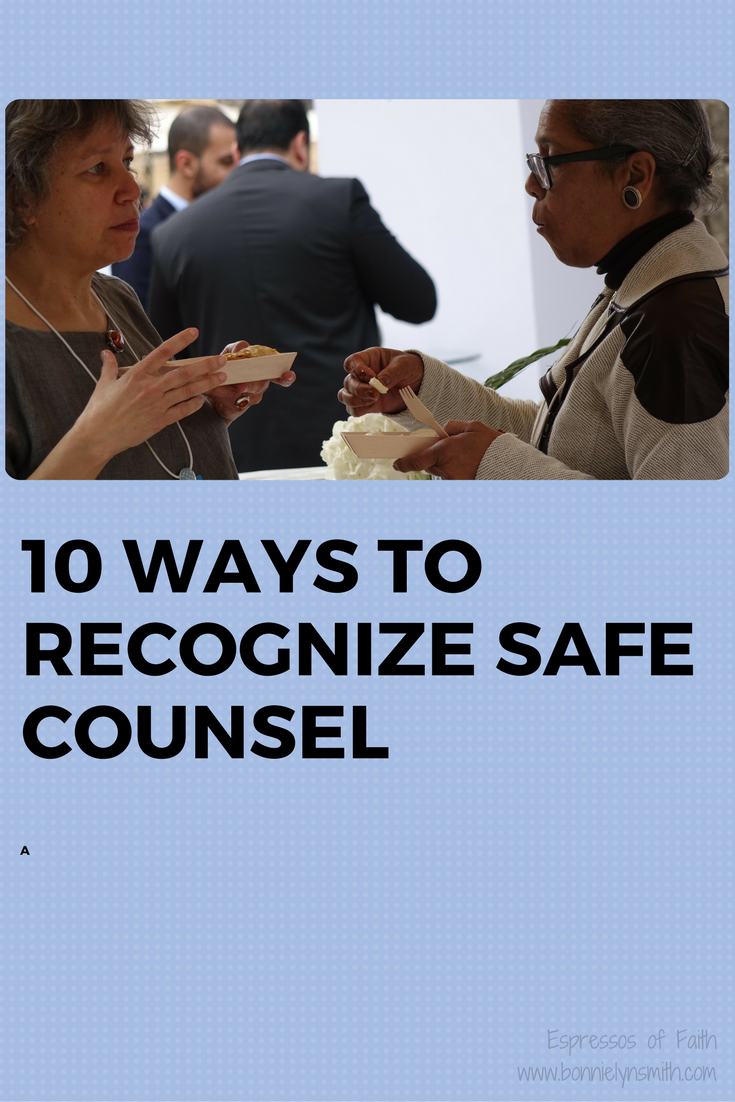 10 Ways to Recognize Safe Counsel