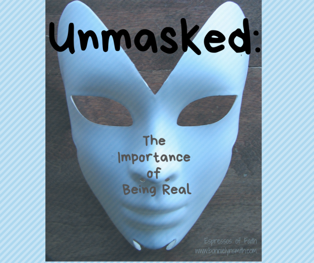 Unmasked_The Importance of Being Real